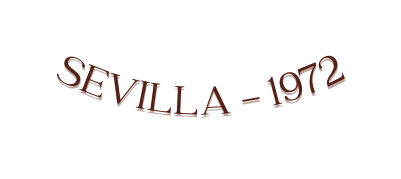 SEVILLA 1972